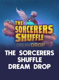 The Sorcerers Shuffle Dream Drop Game: RTP, Fitur, dan Akses Main banner